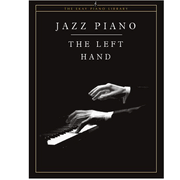 Jazz Piano The Left Hand